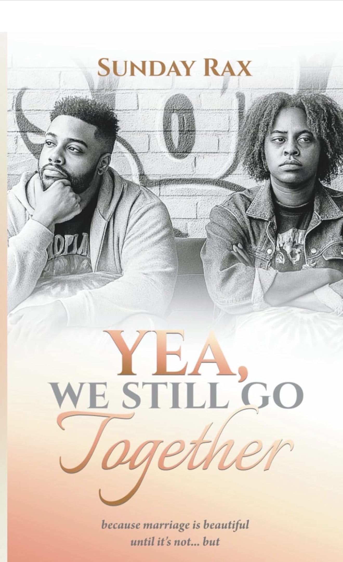 Yea, We Still Go Together book cover